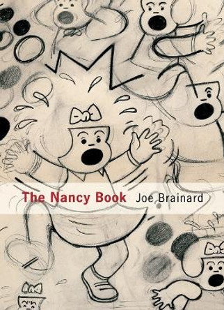 Joe Brainard - The Nancy Book by Joe Brainard 9780979956201