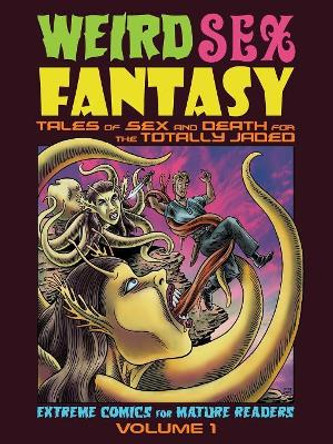 Weird Sex Fantasy: Tales of Sex and Death for the Totally Jaded by Steve Carter 9780987622952