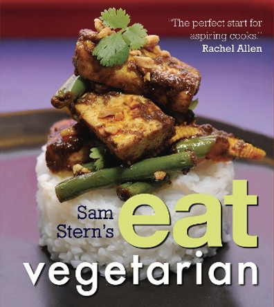 Sam Stern's Eat Vegetarian by Sam Stern 9781406319750