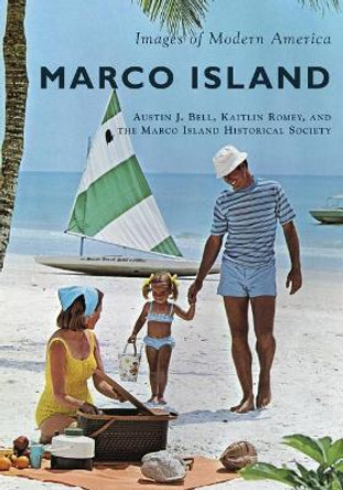 Marco Island by Austin J. Bell 9781467129886