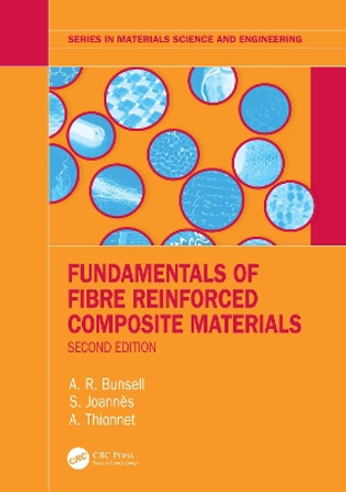 Fundamentals of Fibre Reinforced Composite Materials by A.R. Bunsell 9780367744335