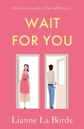 Wait For You by Lianne La Borde 9781805140092