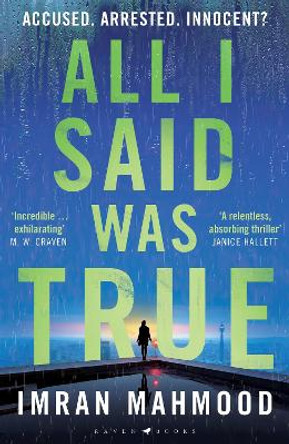 All I Said Was True by Imran Mahmood 9781526647559