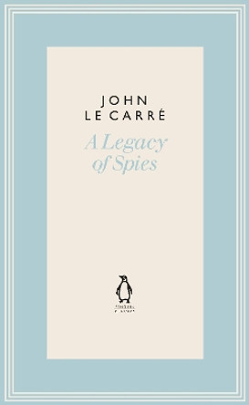 A Legacy of Spies by John le Carre 9780241396384