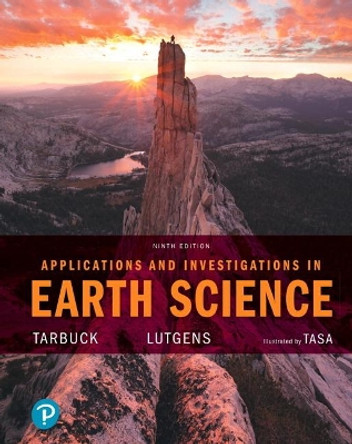 Applications and Investigations in Earth Science by Edward Tarbuck 9780134746241