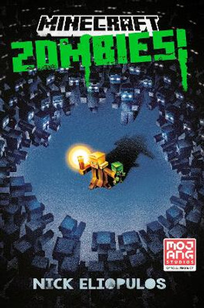 Minecraft: Zombies! by Nick Eliopulos 9780593498514