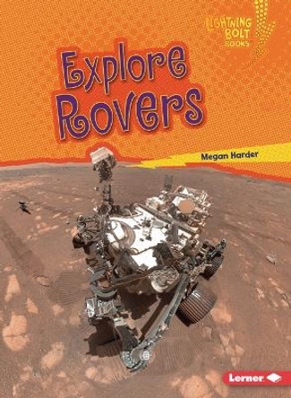 Explore Rovers by Megan Harder 9781728463469
