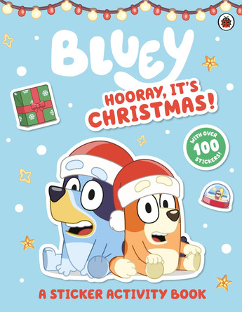 Bluey: Hooray It's Christmas Sticker Activity by Bluey 9780241550656
