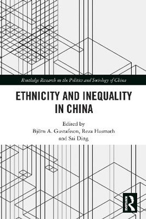 Ethnicity and Inequality in China by Bjoern A. Gustafsson 9780367534868