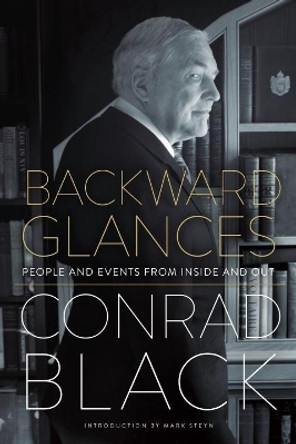 Backward Glances by Conrad Black 9780771009204