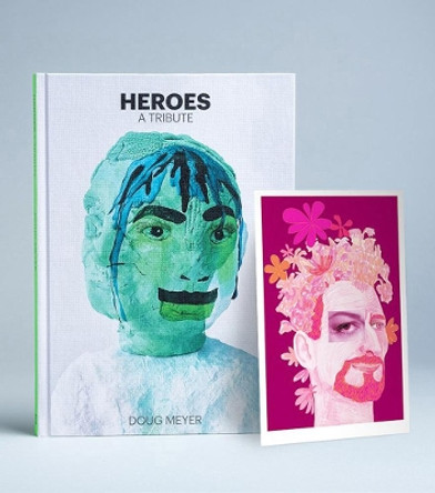 Heroes: A Tribute, Pink Art Edition by Doug Meyer 9780998693170