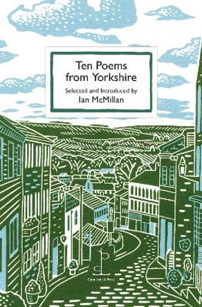 Ten Poems from Yorkshire by Ian McMillan 9781913627270