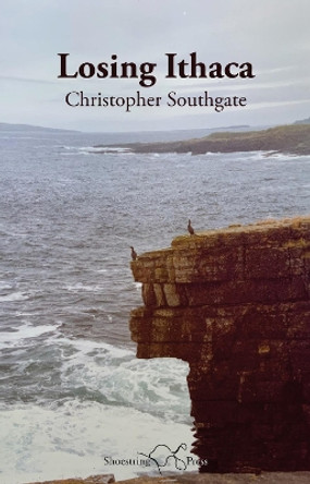 Losing Ithaca by Christopher Southgate 9781915553256