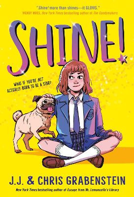 Shine! by J.J. Grabenstein 9781524717674
