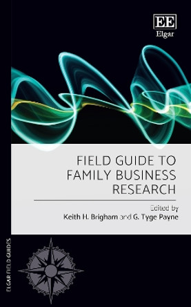 Field Guide to Family Business Research by Keith H. Brigham 9781800884137