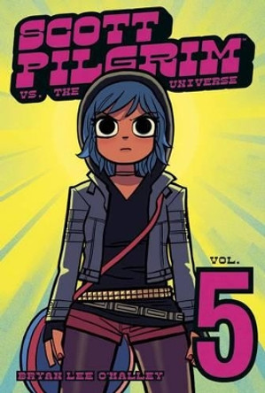 Scott Pilgrim: v. 5: Scott Pilgrim vs the Universe by Bryan Lee O'Malley 9781934964101