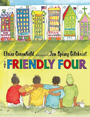 The Friendly Four by Eloise Greenfield 9780060007614