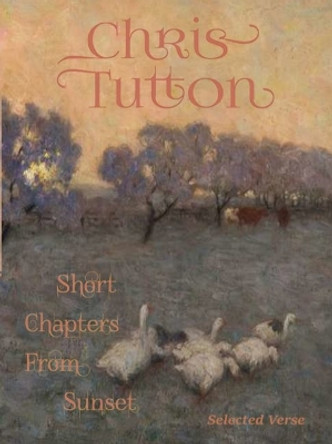 Short Chapters From Sunset by Chris Tutton 9781874392200