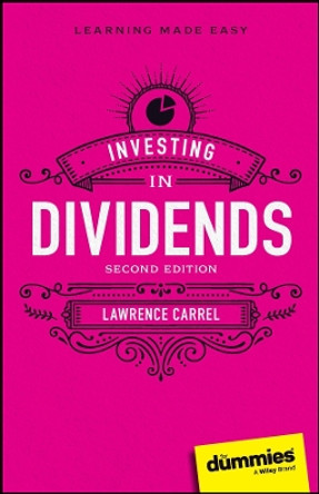 Investing In Dividends For Dummies by Lawrence Carrel 9781394200597