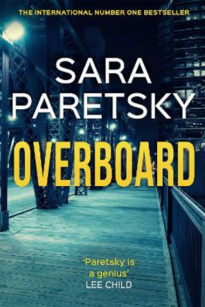 Overboard: V.I. Warshawski 21 by Sara Paretsky 9781529354324