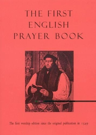 The First English Prayer Book (Adapted for Modern Use): The First Worship Edition Since the Original Publication in 1549 by Robert Van De Weyer 9781846941306