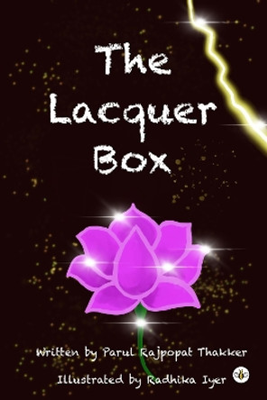 The Lacquer Box by Parul Rajpopat Thakker 9781839346415