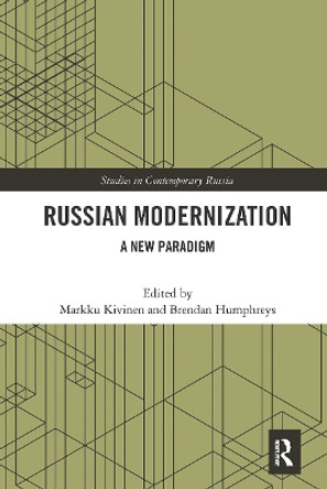 Russian Modernization: A New Paradigm by Markku Kivinen 9780367567286