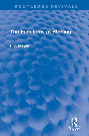 The Functions of Sterling by F.V. Meyer 9781032102993