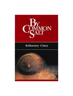 By Common Salt by Killarney Clary 9780932440747