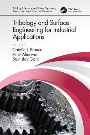 Tribology and Surface Engineering for Industrial Applications by Catalin I. Pruncu 9780367493943