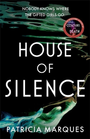 House of Silence by Patricia Marques 9781529336719