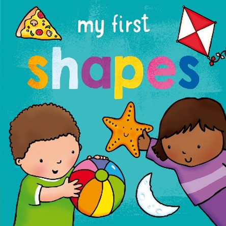 My First... Shapes by Sophie Giles 9781782704607