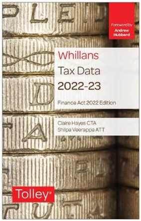 Tolley's Tax Data 2022-23 (Finance Act edition) by Claire Hayes 9780754558514