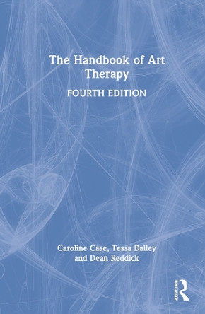 The Handbook of Art Therapy by Caroline Case 9781032055084