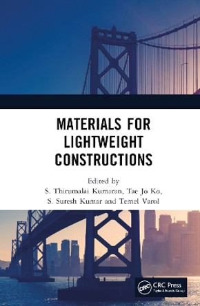 Materials for Lightweight Constructions by S. Thirumalai Kumaran 9781032171739