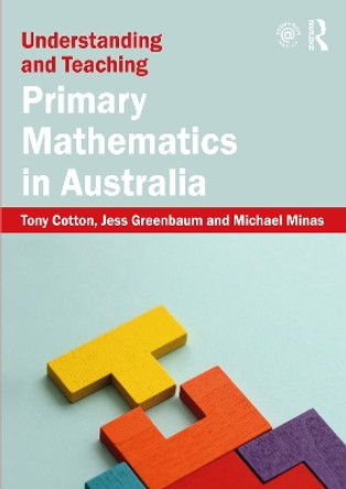 Understanding and Teaching Primary Mathematics in Australia by Tony Cotton 9781032324623