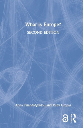 What is Europe? by Anna Triandafyllidou 9781032243931 What is Europe? by Anna Triandafyllidou 9781032243931
