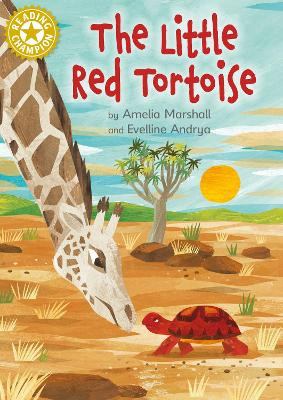 Reading Champion: The Little Red Tortoise: Independent Reading Gold 9 Amelia Marshall 9781445184272