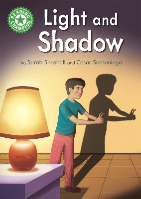 Reading Champion: Light and Shadow: Independent Reading Green 5 Non-fiction Sarah Snashall 9781445175867