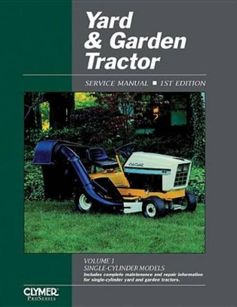 Yard & Garden Tractor V 1 Ed 1 by IYGT 9780872884687