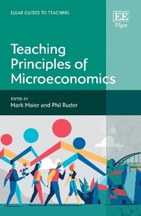 Teaching Principles of Microeconomics by Mark Maier 9781035323708