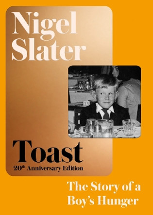 Toast: The Story of a Boy's Hunger by Nigel Slater 9780008638351