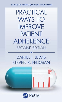 Practical Ways to Improve Patient Adherence by Daniel J Lewis 9781032435015