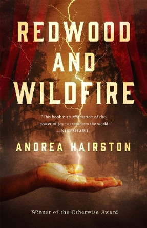 Redwood and Wildfire by Andrea Hairston 9781250808714