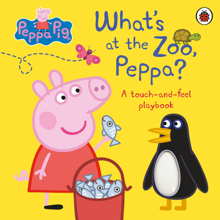 Peppa Pig: What's At The Zoo, Peppa?: A Touch-and-Feel Playbook by Peppa Pig 9780241631058