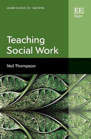 Teaching Social Work by Neil Thompson 9781035323746