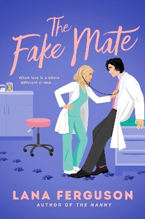 The Fake Mate: an unmissable steamy paranormal fake dating romcom by Lana Ferguson 9780349439655