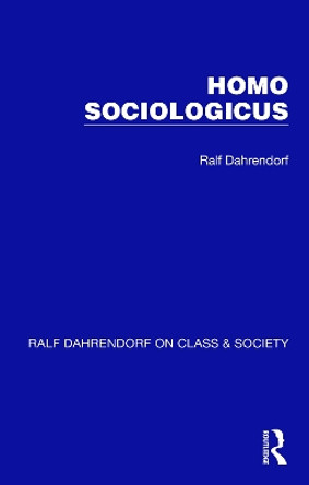 Homo Sociologicus by Ralf Dahrendorf 9781032197272