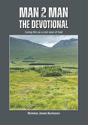 Man 2 Man: The Devotional by Nicholas James Buchanan 9781914388491