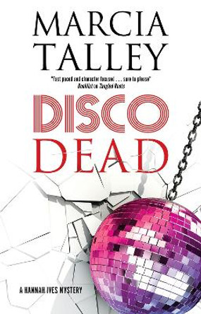 Disco Dead by Marcia Talley 9781448307951